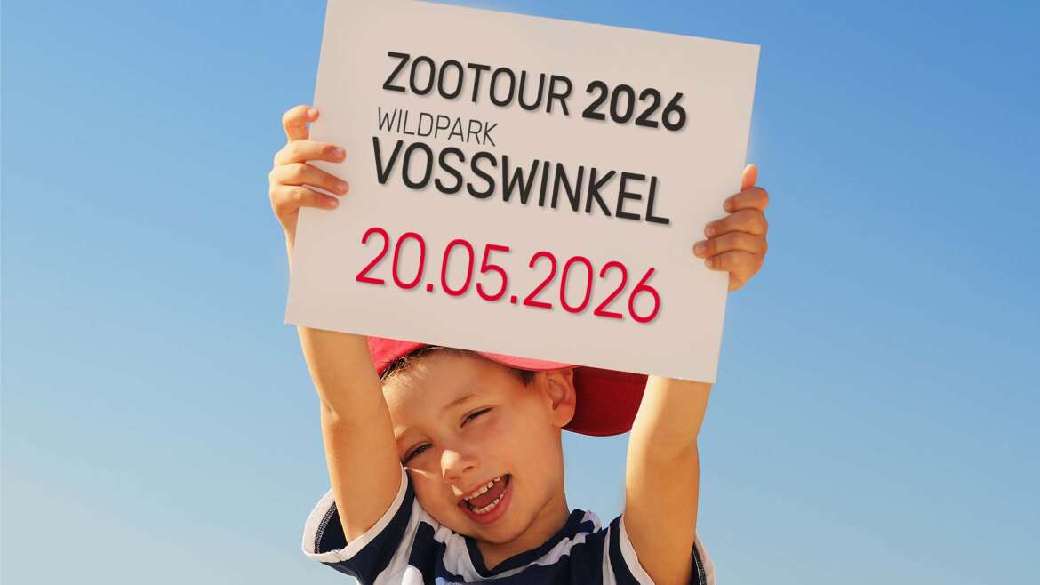 Zootour 2026 (Wildpark Vosswinkel)